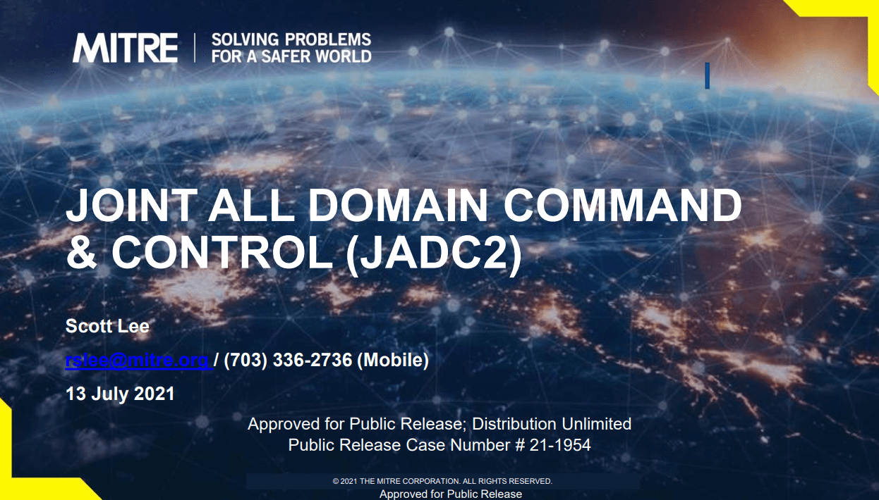 MITRE公司JADC2主管解读《联合全域指挥与控制 (JADC2)》，20页ppt 专知VIP