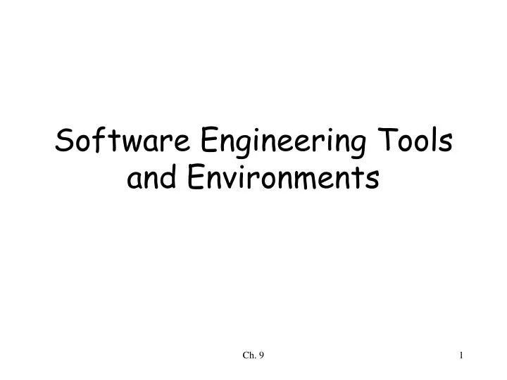 PPT Software Engineering Tools and Environments PowerPoint Presentation ID1035429