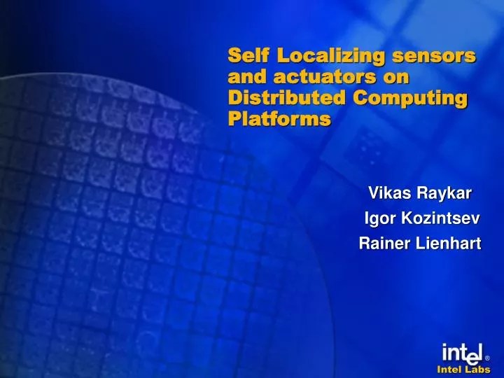 PPT Self Localizing sensors and actuators on Distributed Computing