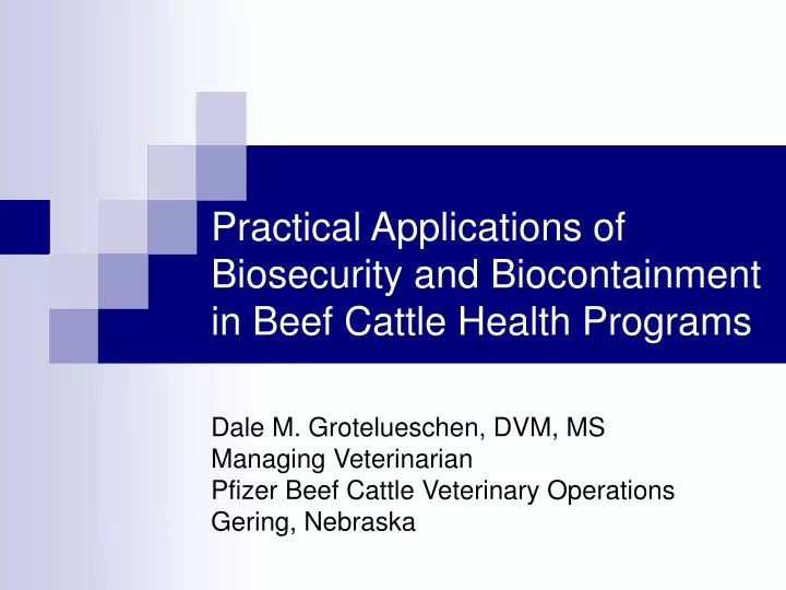 PPT Practical Applications of Biosecurity and Biocontainment in Beef