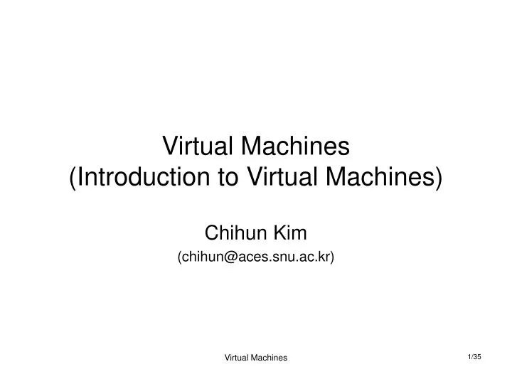 PPT Virtual Machines (Introduction to Virtual Machines) PowerPoint