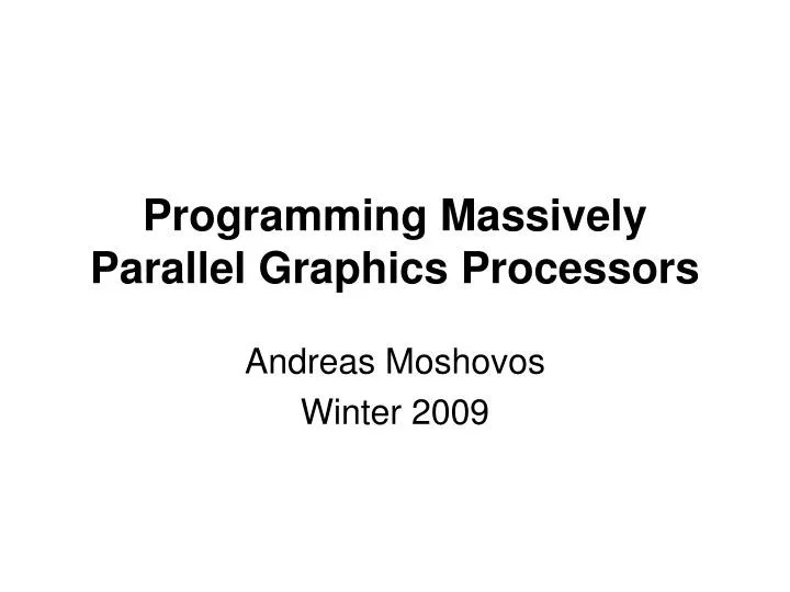 PPT Programming Massively Parallel Graphics Processors PowerPoint