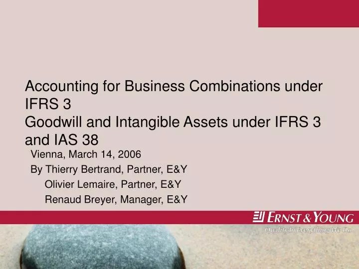 PPT Accounting for Business Combinations under IFRS 3 Goodwill and