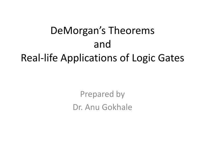 PPT Theorems and Reallife Applications of Logic Gates PowerPoint Presentation ID