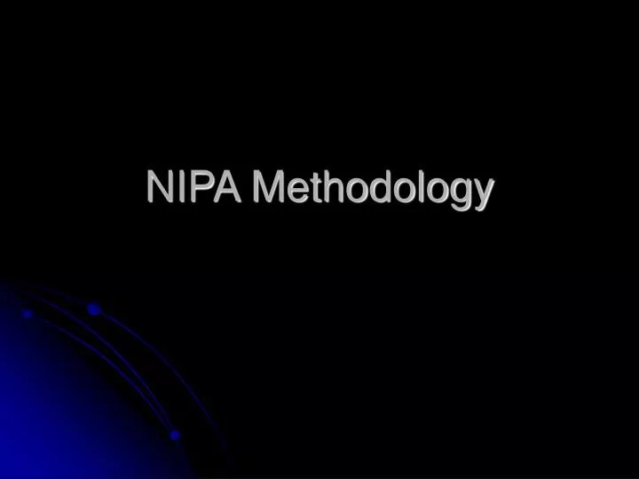 PPT NIPA Methodology PowerPoint Presentation, free download ID20604