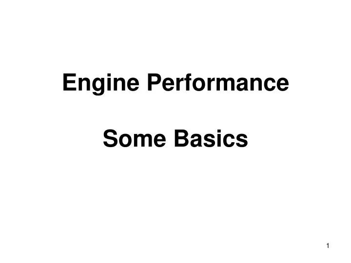 PPT Engine Performance Some Basics PowerPoint Presentation, free