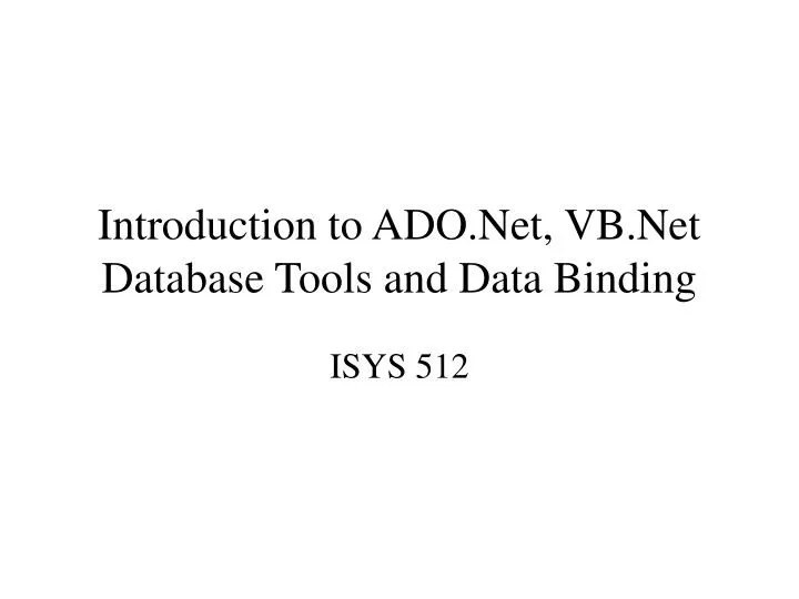 PPT Introduction to Database Tools and Data Binding