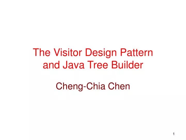 PPT The Visitor Design Pattern and Java Tree Builder PowerPoint