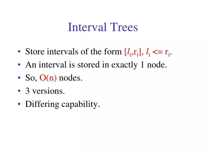 PPT Interval Trees PowerPoint Presentation, free download ID631753