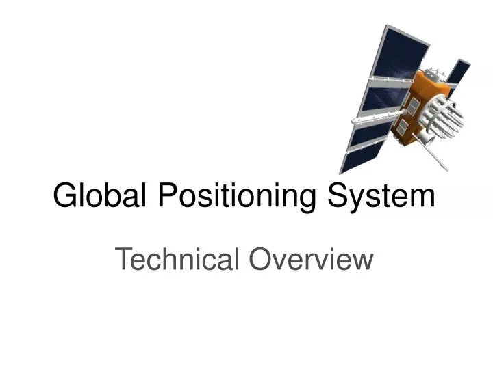 PPT Global Positioning System Technical Overview PowerPoint