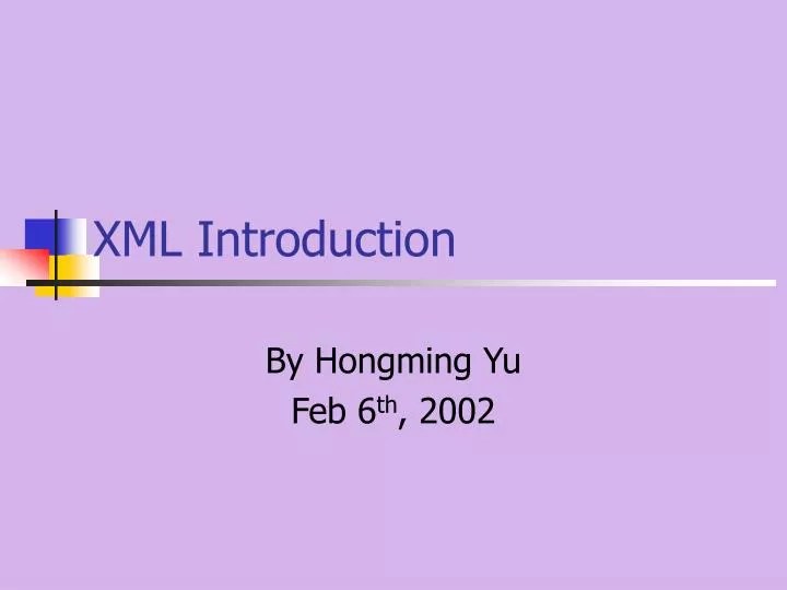 PPT XML Introduction PowerPoint Presentation, free download ID653964