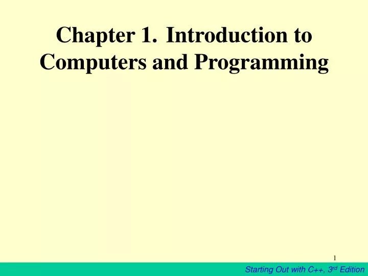 PPT Chapter 1. Introduction to Computers and Programming PowerPoint