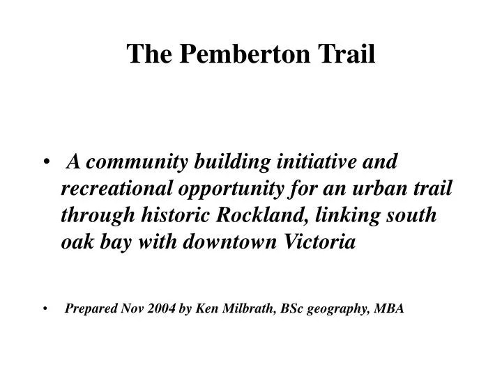 PPT The Pemberton Trail PowerPoint Presentation, free download ID