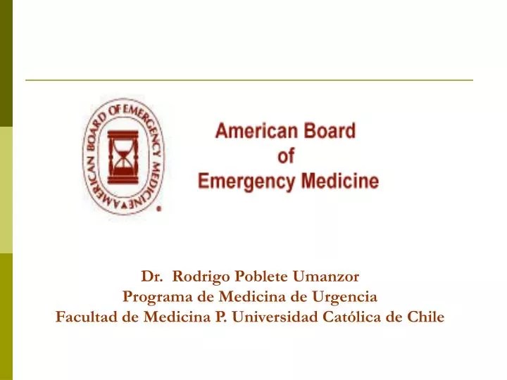 PPT Dr. Rodrigo Poblete Umanzor Programa de Medicina de Urgencia