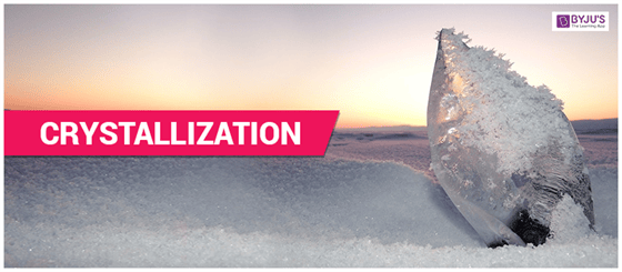 Crystallization Definition, Separation technique, Experiment