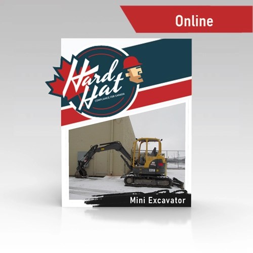 Mini Excavator Training for Canada Workers ONLINE CAD 99