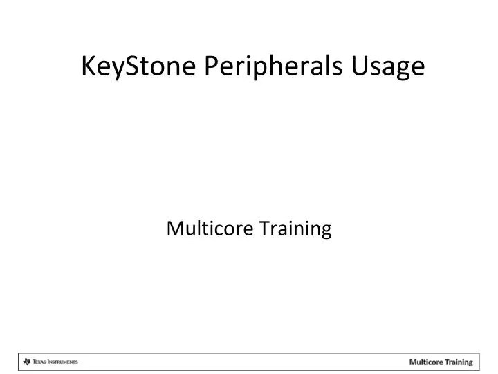 PPT KeyStone Peripherals Usage PowerPoint Presentation, free download