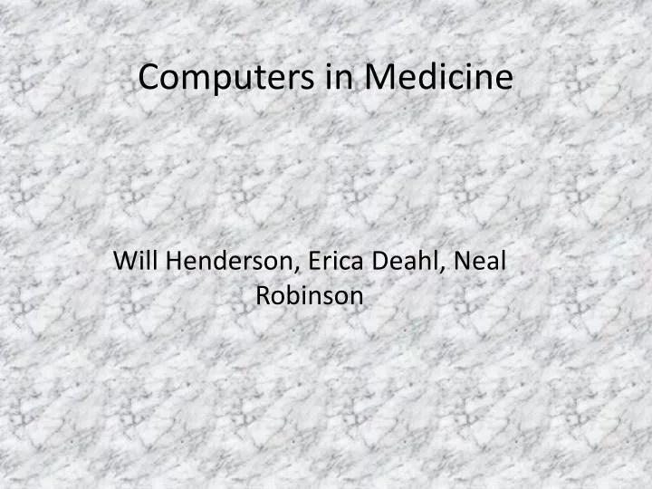PPT Computers in Medicine PowerPoint Presentation ID1572606