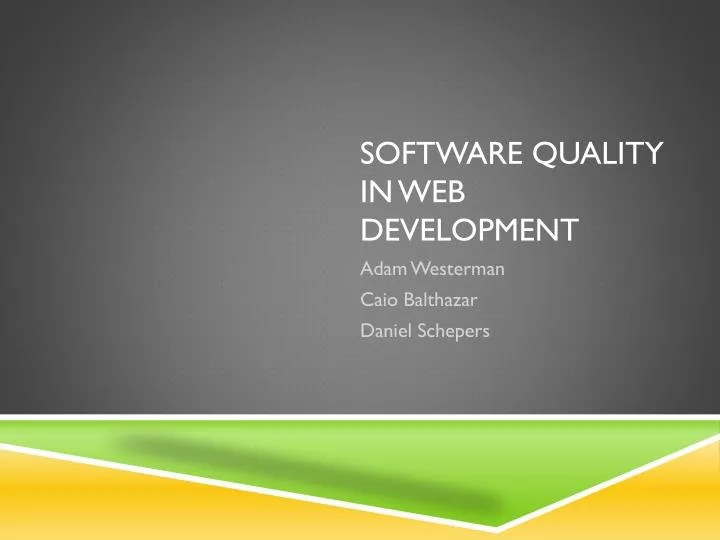 PPT Software Quality in  Development PowerPoint Presentation, free download ID1576208