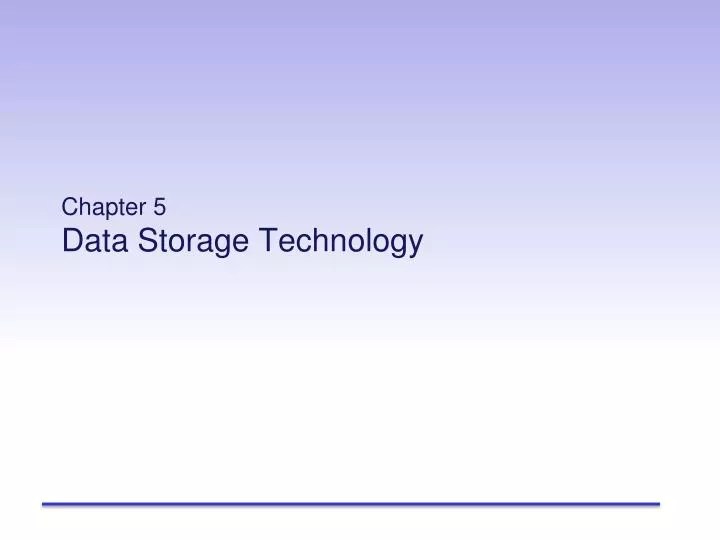 PPT Chapter 5 Data Storage Technology PowerPoint Presentation, free