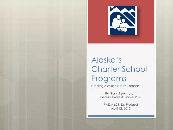 PPT - Alaska’s Charter School Programs PowerPoint Presentation, free