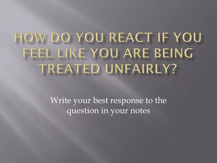 How to Deal With Unfairness Psychology Today