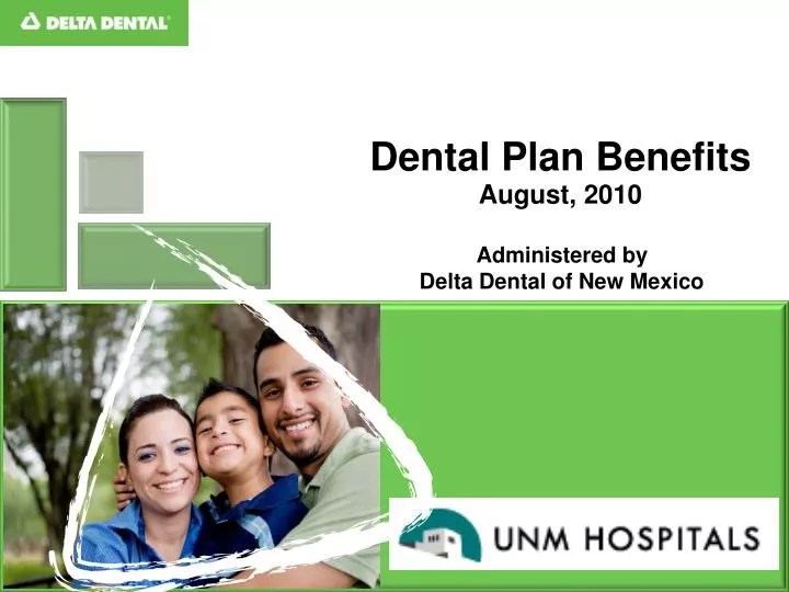 PPT Delta Dental of New Mexico PowerPoint Presentation, free download