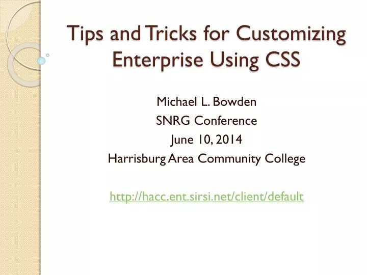 PPT Tips and Tricks for Customizing Enterprise Using CSS PowerPoint