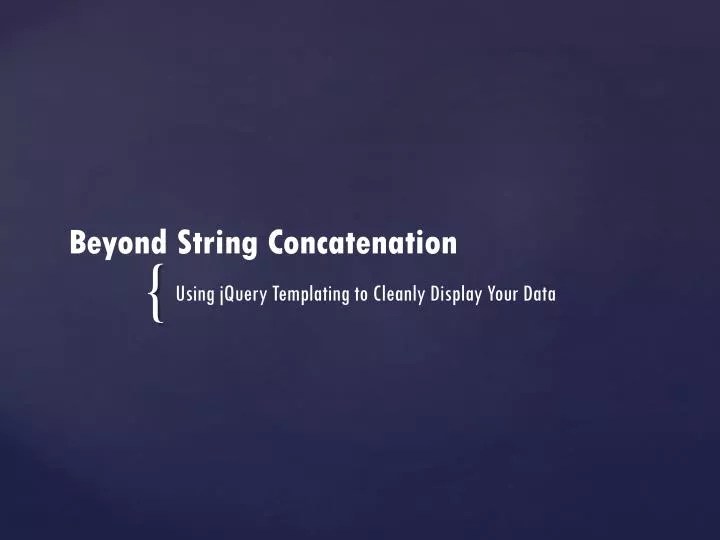 PPT Beyond String Concatenation PowerPoint Presentation, free download ID1964580