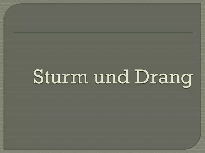 PPT Sturm und Drang PowerPoint Presentation, free download ID2121906