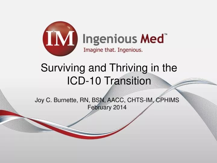 PPT Surviving and Thriving in the ICD10 Transition PowerPoint