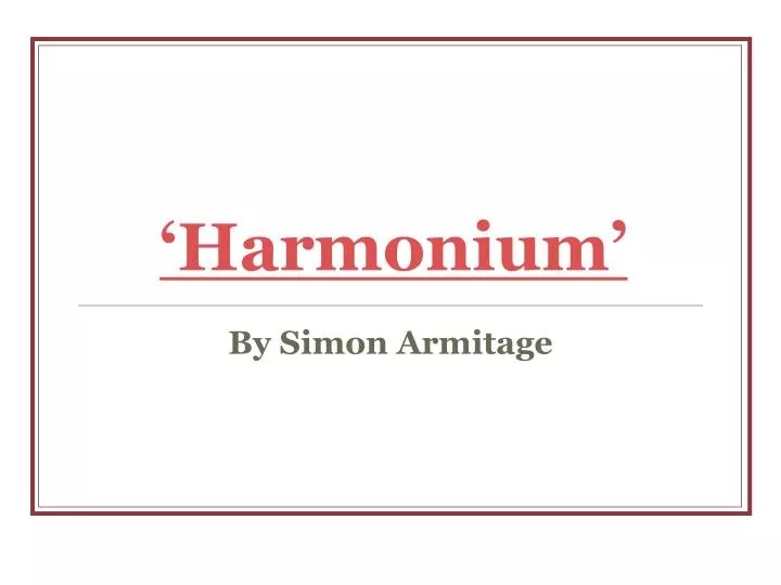 PPT ‘Harmonium’ PowerPoint Presentation, free download ID2241978
