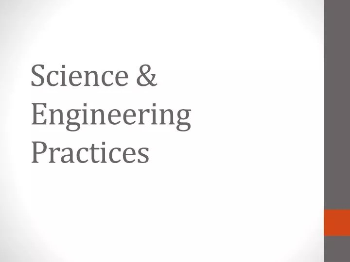 PPT Science & Engineering Practices PowerPoint Presentation, free