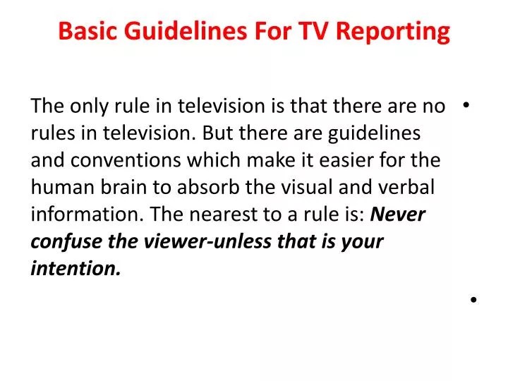 PPT Basic Guidelines For TV Reporting PowerPoint Presentation, free