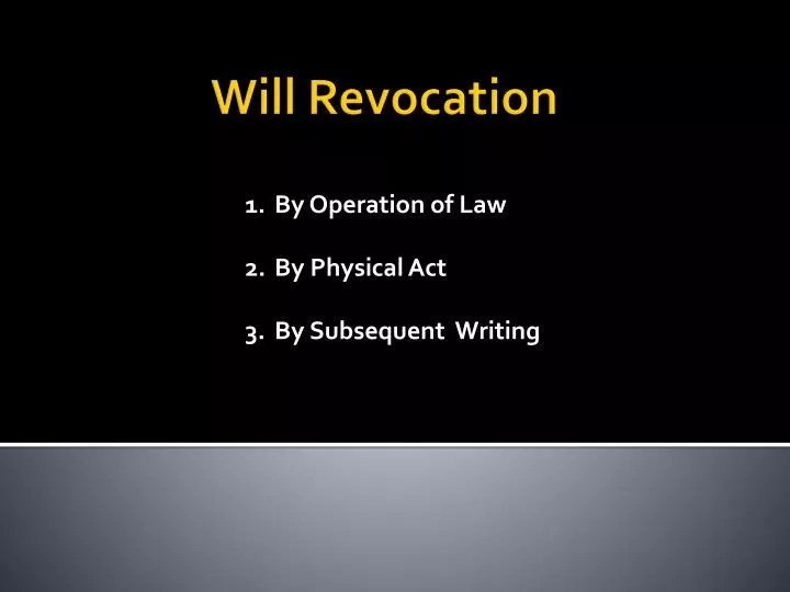 PPT Will Revocation PowerPoint Presentation, free download ID2459763