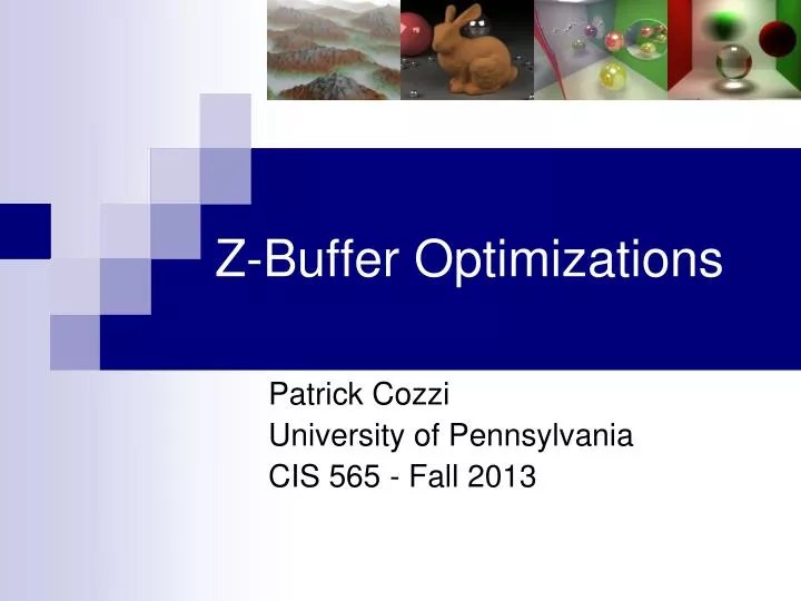 PPT ZBuffer Optimizations PowerPoint Presentation, free download