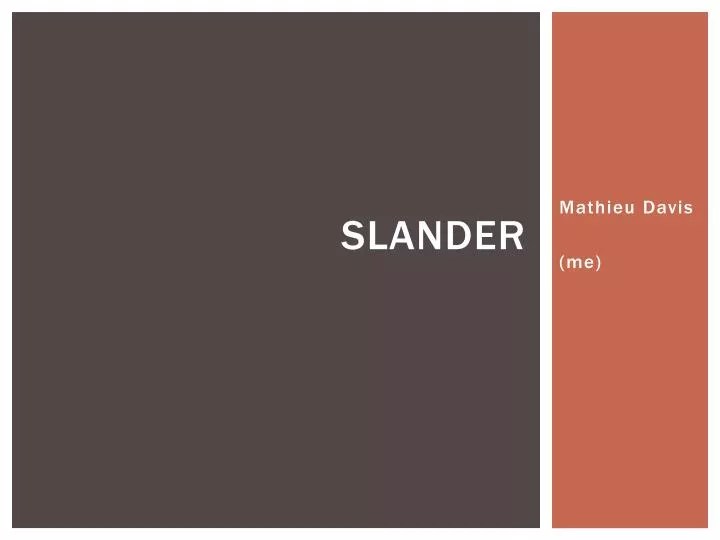 PPT - Slander PowerPoint Presentation, free download - ID:2537645