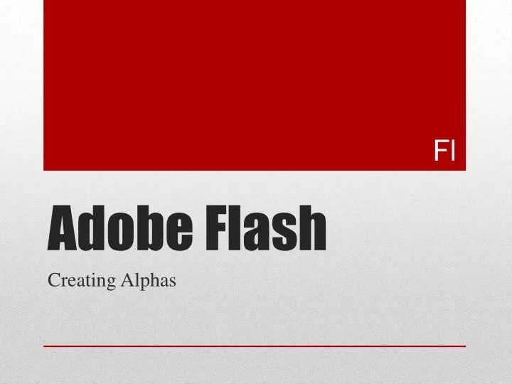 PPT Adobe Flash PowerPoint Presentation, free download ID2870569