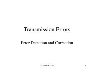 PPT - Transmission Errors PowerPoint Presentation, free download - ID