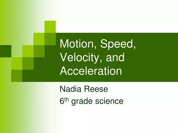 PPT Motion, Speed, Velocity, and Acceleration PowerPoint Presentation