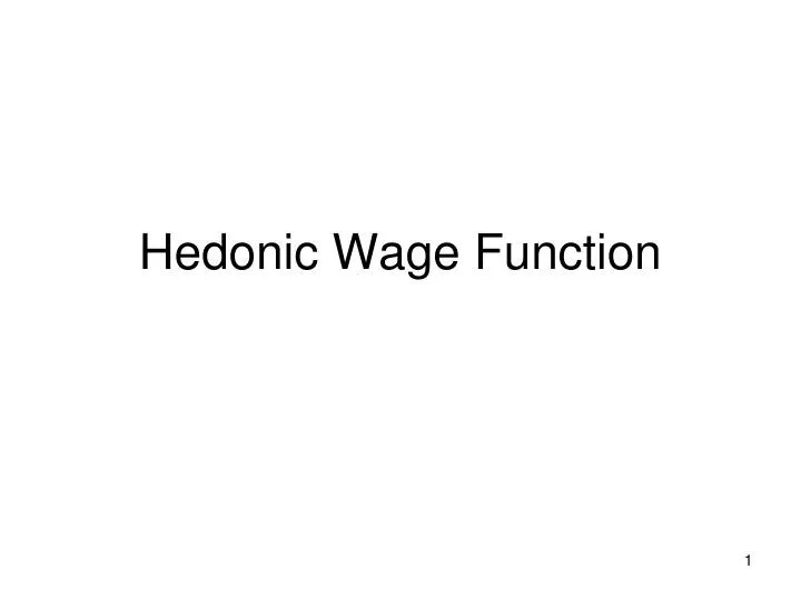 PPT Hedonic Wage Function PowerPoint Presentation, free download ID