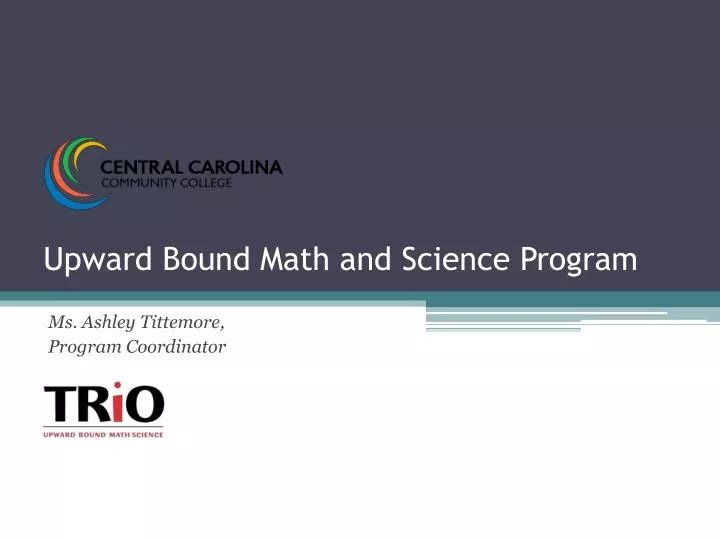 PPT Upward Bound Math and Science Program PowerPoint Presentation