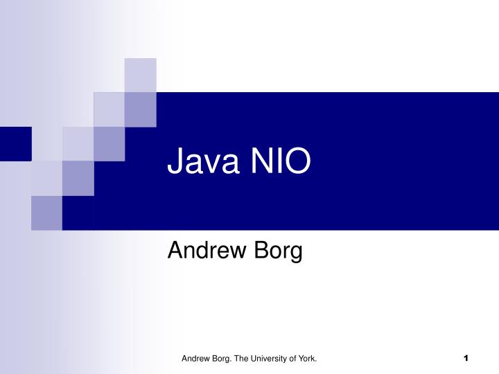 PPT Java NIO PowerPoint Presentation, free download ID3345947