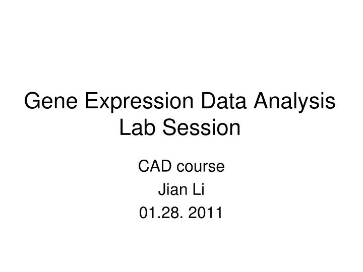 PPT Gene Expression Data Analysis Lab Session PowerPoint Presentation