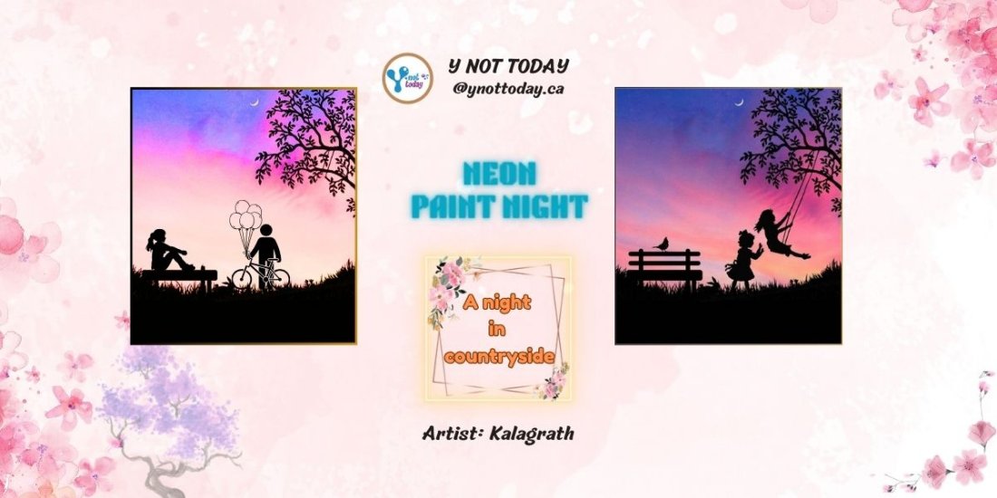 Neon paint night. Calgary art events. Y NOT TODAY Tickets, y not today