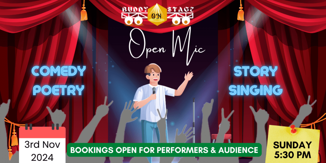 Comedy, Poetry, Singing, Storytelling Open Mic 3rd November 530 PM