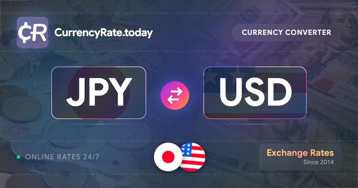 Live Yen to US Dollars Exchange Rate ¥ 1 JPY/USD Today