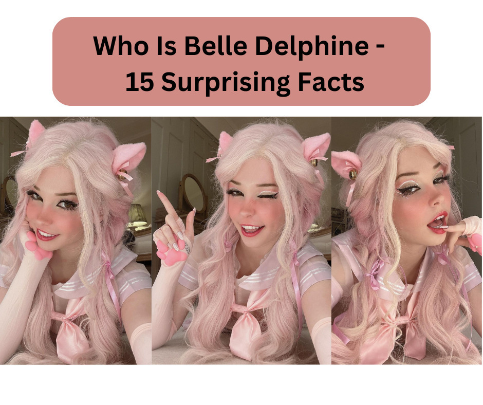 Who Is Belle Delphine 15 Surprising Facts About The Star Fabbon