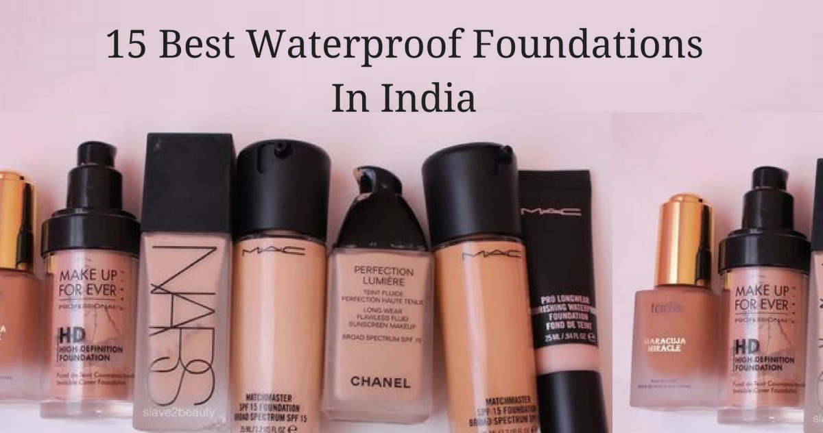 15 Best Waterproof Foundations In India 2023 Fabbon