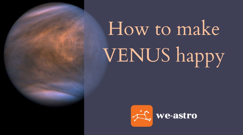 How to Make Venus Strong in your chart
